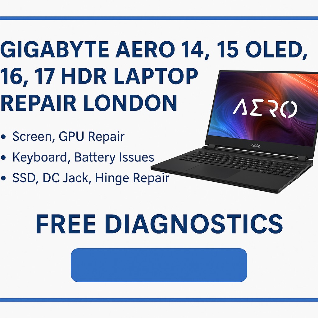 Gigabyte AERO Laptop Repair London