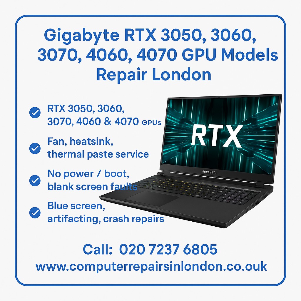 Gigabyte RTX 3050 3060 4070 Laptop Repair London