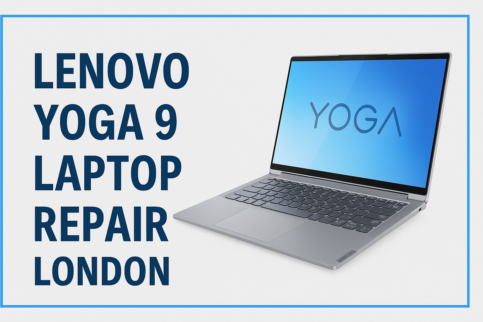 Lenovo Yoga 9 Repair London