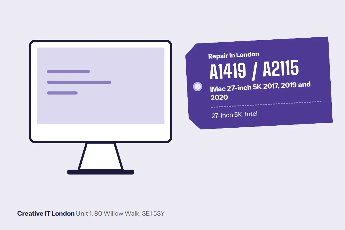 A1419 / A2115 iMac 27-inch 5K 2017, 2019 and 2020 repair at Creative IT London