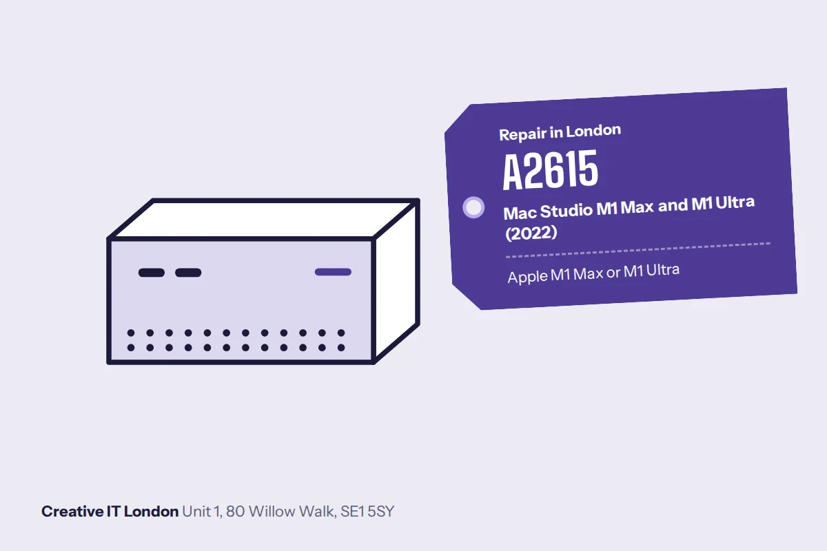 A2615 Mac Studio M1 Max and M1 Ultra (2022) repair at Creative IT London