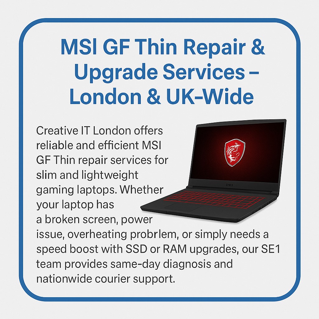 MSI GF Thin Laptop Repair London