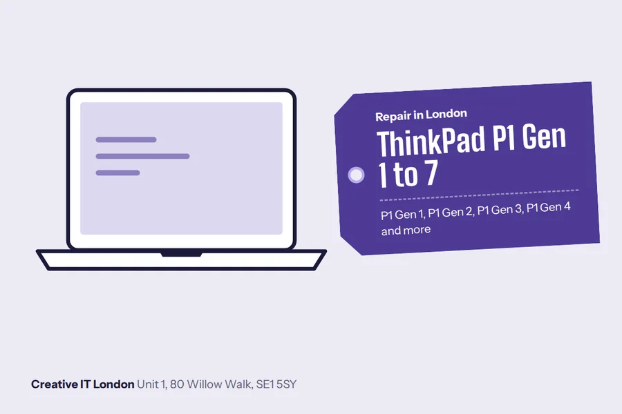 P1 Gen 1 / P1 Gen 2 / P1 Gen 3 / P1 Gen 4 / P1 Gen 5 / P1 Gen 6 / P1 Gen 7 ThinkPad P1 Gen 1 to 7 at Creative IT London