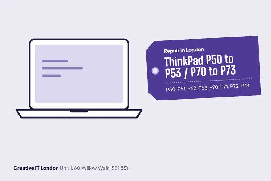 P50 / P51 / P52 / P53 / P70 / P71 / P72 / P73 ThinkPad P50 to P53 / P70 to P73 at Creative IT London