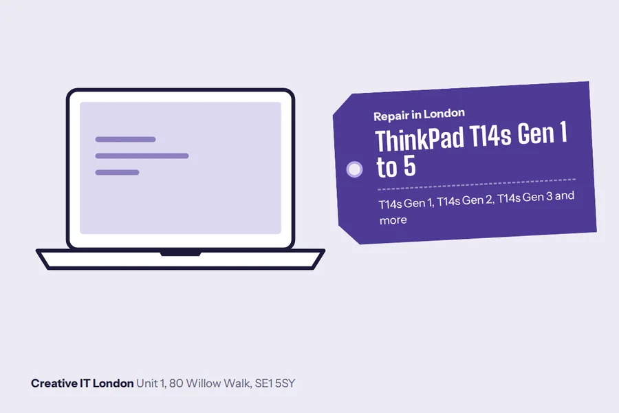 T14s Gen 1 / T14s Gen 2 / T14s Gen 3 / T14s Gen 4 / T14s Gen 5 ThinkPad T14s Gen 1 to 5 at Creative IT London